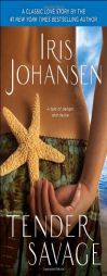 Tender Savage by Iris Johansen Paperback Book