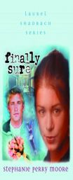 Finally Sure (Laurel Shadrach Series, 5) by Stephanie Perry Moore Paperback Book