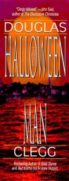The Halloween Man by Douglas Clegg Paperback Book