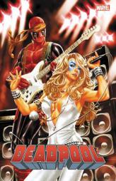 Despicable Deadpool Vol. 3: The Marvel Universe Kills Deadpool by Gerry Duggan Paperback Book