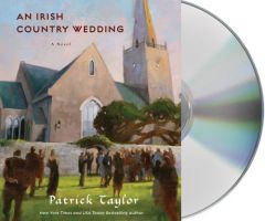 An Irish Country Wedding (Irish Country Books) by Patrick Taylor Paperback Book