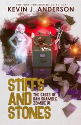 Stiffs and Stones by Kevin J. Anderson Paperback Book