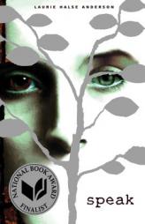 Speak by Laurie Halse Anderson Paperback Book