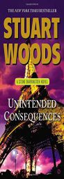 Unintended Consequences: A Stone Barrington Novel by Stuart Woods Paperback Book