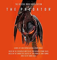The Predator: The Official Movie Novelization, Library Edition by Christopher Golden Paperback Book
