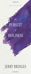 The Pursuit of Holiness, with Study Guide by Jerry Bridges Paperback Book