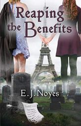Reaping the Benefits by E. J. Noyes Paperback Book