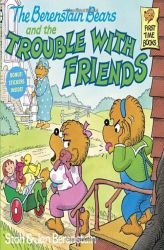 The Berenstain Bears and the Trouble with Friends (First Time Books(R)) by Stan Berenstain Paperback Book