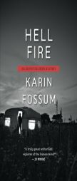 Hell Fire by Karin Fossum Paperback Book