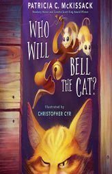 Who Will Bell the Cat? by Patricia C. McKissack Paperback Book