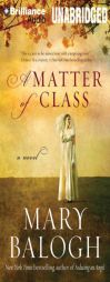 A Matter of Class by Mary Balogh Paperback Book