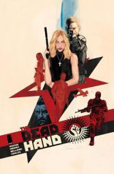 The Dead Hand Volume 1: Cold War Relics by Kyle Higgins Paperback Book