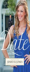 Save the Date by Thomas Nelson Publishers Paperback Book