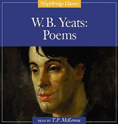 W.B. Yeats: Poems (Highbridge Classics) by W. B. Yeats Paperback Book