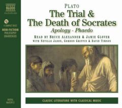 The Trial & Death of Socrates: Apology and Phaedo by Plato Paperback Book