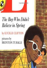 The Boy Who Didn't Believe in Spring (Picture Puffins) by Lucille Clifton Paperback Book