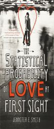The Statistical Probability of Love at First Sight by Jennifer E. Smith Paperback Book