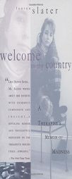 Welcome to My Country by Lauren Slater Paperback Book