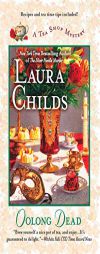 Oolong Dead: A Tea Shop Mystery by Laura Childs Paperback Book