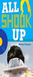 All Shook Up by Shelley Pearsall Paperback Book
