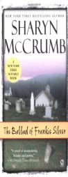 The Ballad of Frankie Silver by Sharyn McCrumb Paperback Book