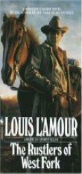 The Rustlers of West Fork by Louis L'Amour Paperback Book