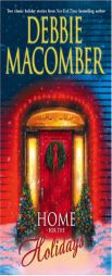 Home For The Holidays: The Forgetful BrideWhen Christmas Comes by Debbie Macomber Paperback Book