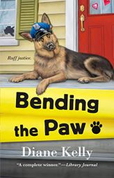 Bending the Paw by Diane Kelly Paperback Book