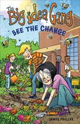 Bee the Change by James Preller Paperback Book