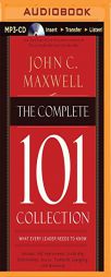 The Complete 101 Collection: What Every Leader Needs to Know by John C. Maxwell Paperback Book