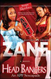 Head Bangers: An APF Sexcapade by Zane Paperback Book