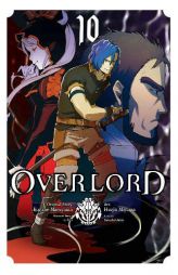 Overlord, Vol. 10 (Manga) by Kugane Maruyama Paperback Book