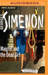 Maigret and the Dead Girl (Inspector Maigret) by Georges Simenon Paperback Book