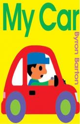 My Car by Byron Barton Paperback Book