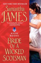 Bride of a Wicked Scotsman by Samantha James Paperback Book