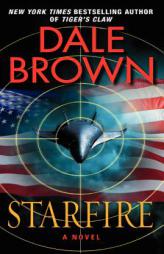 Starfire: A Novel by Dale Brown Paperback Book