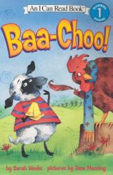Baa-Choo! (I Can Read Book 1) by Sarah Weeks Paperback Book