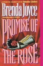 Promise of the Rose by Brenda Joyce Paperback Book