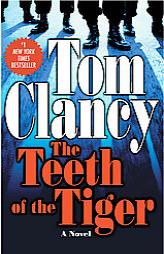 The Teeth Of The Tiger (Jack Ryan Novels) by Tom Clancy Paperback Book