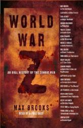 World War Z: An Oral History of the Zombie War by Max Brooks Paperback Book