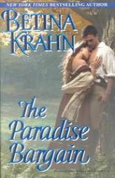 The Paradise Bargain by Betina Krahn Paperback Book