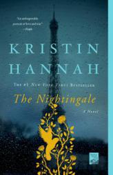 The Nightingale by Kristin Hannah Paperback Book