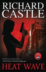 Heat Wave by Richard Castle Paperback Book