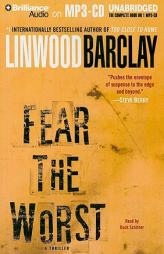 Fear the Worst by Linwood Barclay Paperback Book