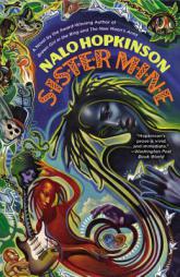 Sister Mine by Nalo Hopkinson Paperback Book