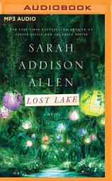 Lost Lake by Sarah Addison Allen Paperback Book