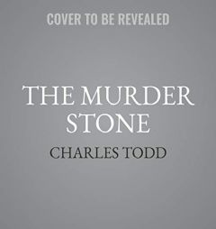 The Murder Stone: A Novel of Suspense by Charles Todd Paperback Book
