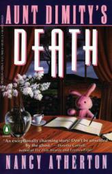 Aunt Dimity's Death (Aunt Dimity Mystery) by Nancy Atherton Paperback Book