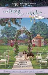 The Diva Takes the Cake (A Domestic Diva Mystery) by Krista Davis Paperback Book