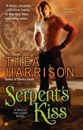 Serpent's Kiss (A Novel of the Elder Races) by Thea Harrison Paperback Book
